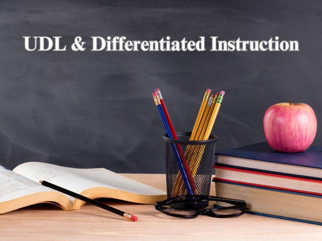 Benefits and Limitations of UDL and Differentiated Instruction