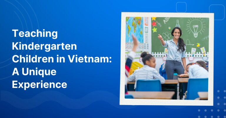 Teaching Kindergarten Children in Vietnam A Unique Experience