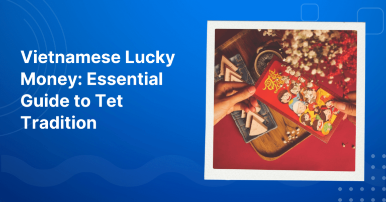 Vietnamese Lucky Money Essential Guide to Tet Tradition