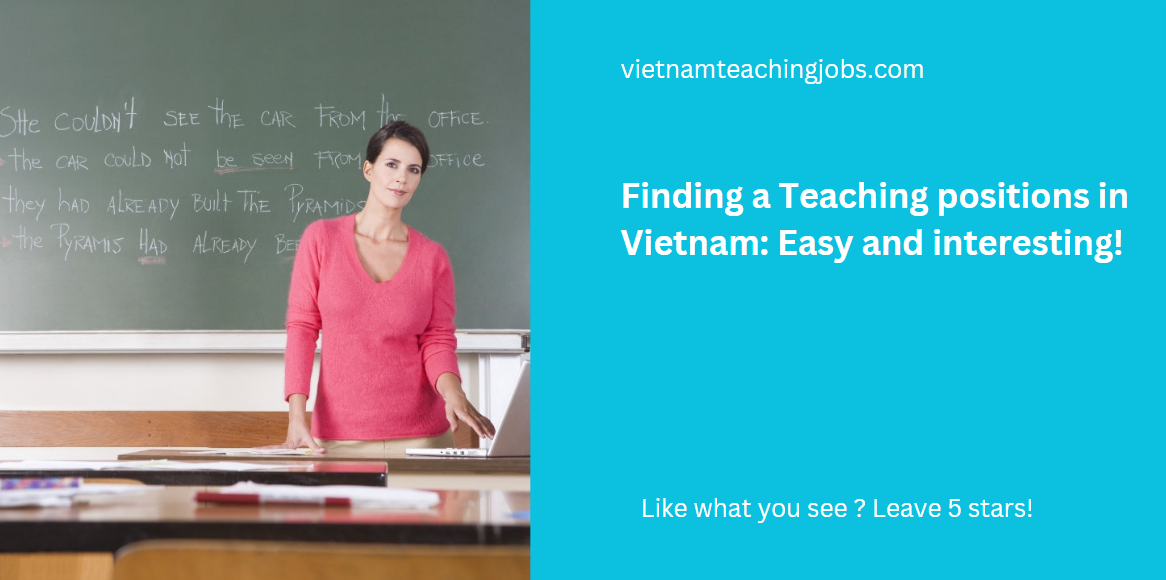 Finding a Teaching positions in Vietnam