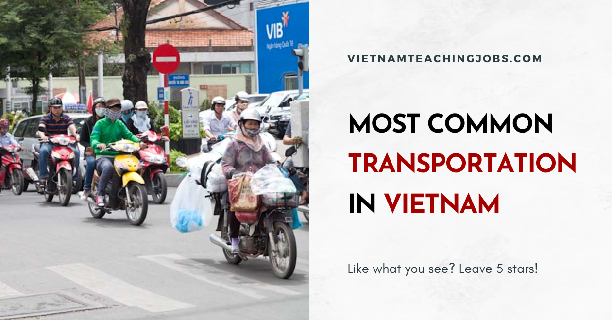 MOST COMMON TRANSPORTATION IN VIETNAM