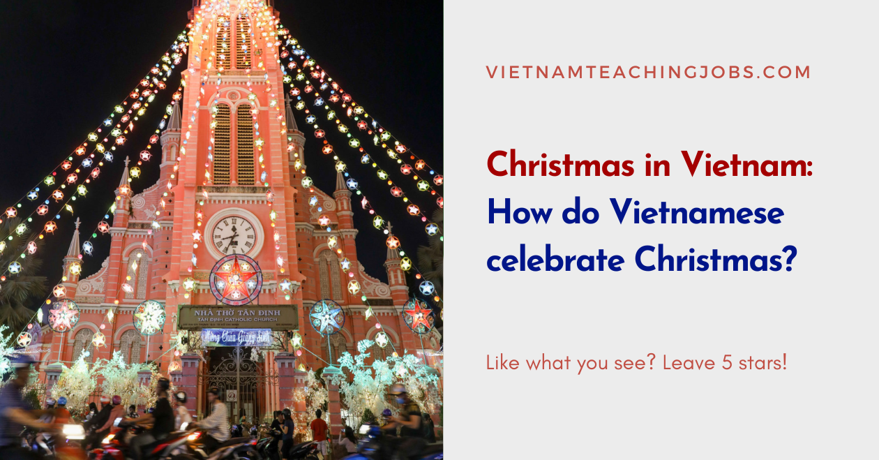 Christmas in Vietnam: How do Vietnamese celebrate Christmas?