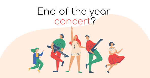 Thought you knew about End of the year concert? – think again