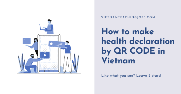 How to make health declaration by QR code in Vietnam