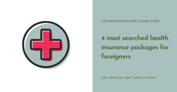 4 most searched health insurance packages for foreigners