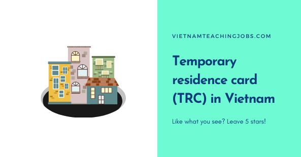Temporary residence card (TRC) in Vietnam