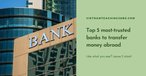 Top 5 most-trusted banks to transfer money abroad