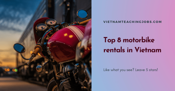 Top 8 motorbike rentals in Vietnam for a safe trip