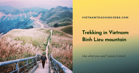 Trekking in Vietnam Binh Lieu mountain