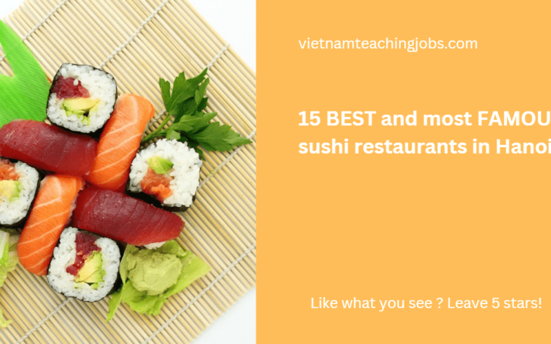 15 BEST and most FAMOUS sushi restaurants in Hanoi 2024