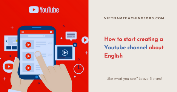 How to start creating a Youtube channel about English