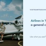 Dosmetic airlines in Vietnam a general comparison