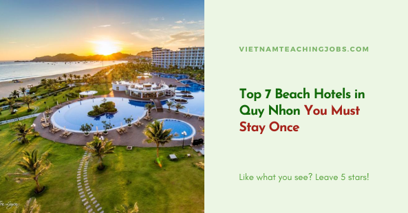 Top 6 beach hotels in Quy Nhon You Must Stay Once!