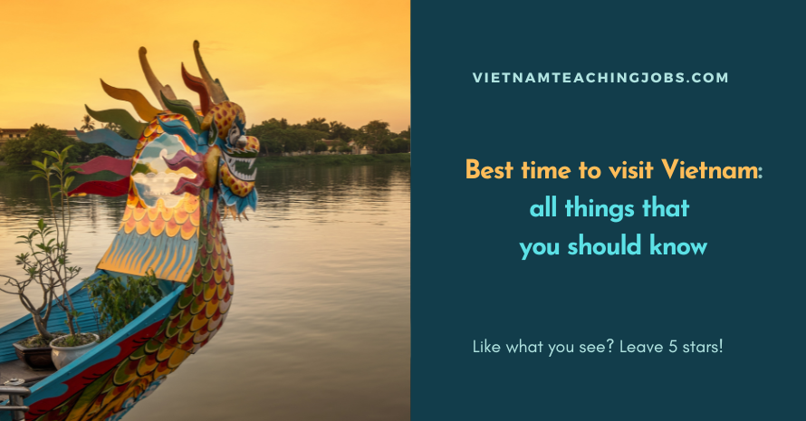 Best time to visit Vietnam all things that you should know