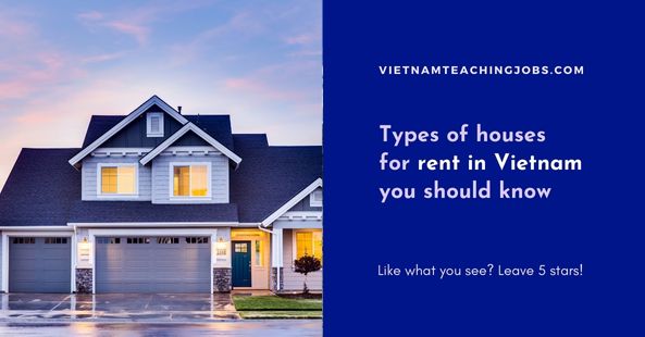 Types of houses for rent in Vietnam you should know