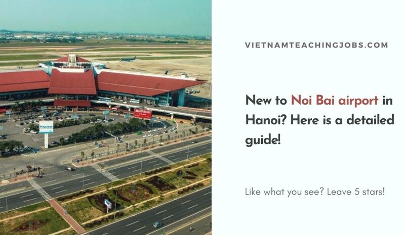 New to Noi Bai airport in Hanoi? Here is a detailed guide!
