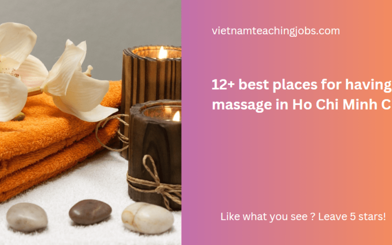 12+ best places for having massage in Ho Chi Minh City