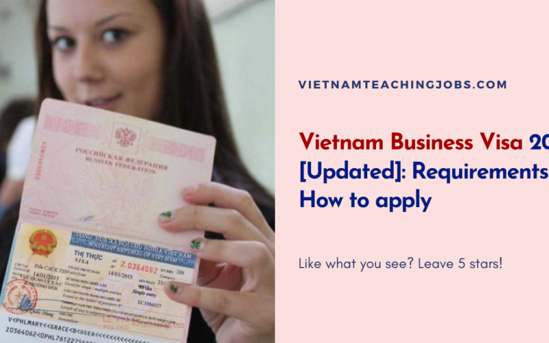 Vietnam Business Visa 2023 [Updated]: Requirements & How to apply