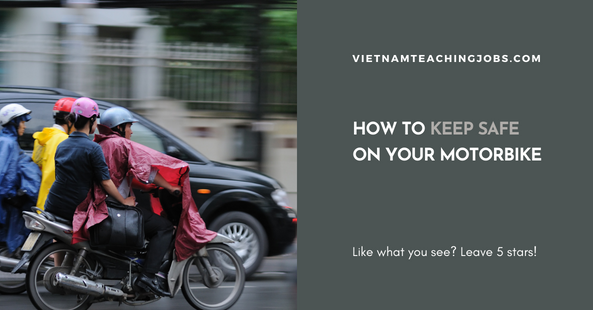 HOW TO KEEP SAFE ON YOUR MOTORBIKE