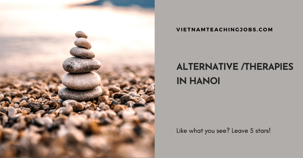 ALTERNATIVE /THERAPIES IN HANOI