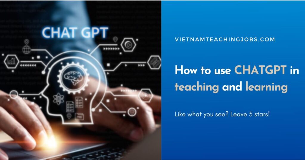 How to use CHATGPT in teaching and learning