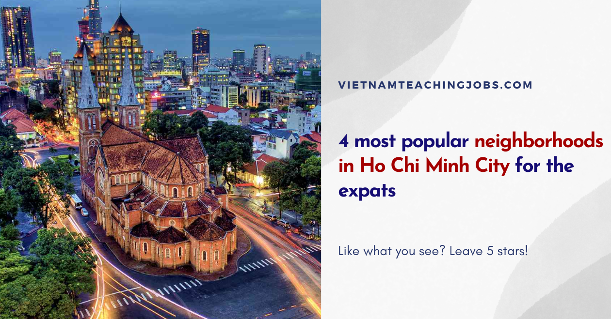 4 most popular neighborhoods in Ho Chi Minh City for the expats
