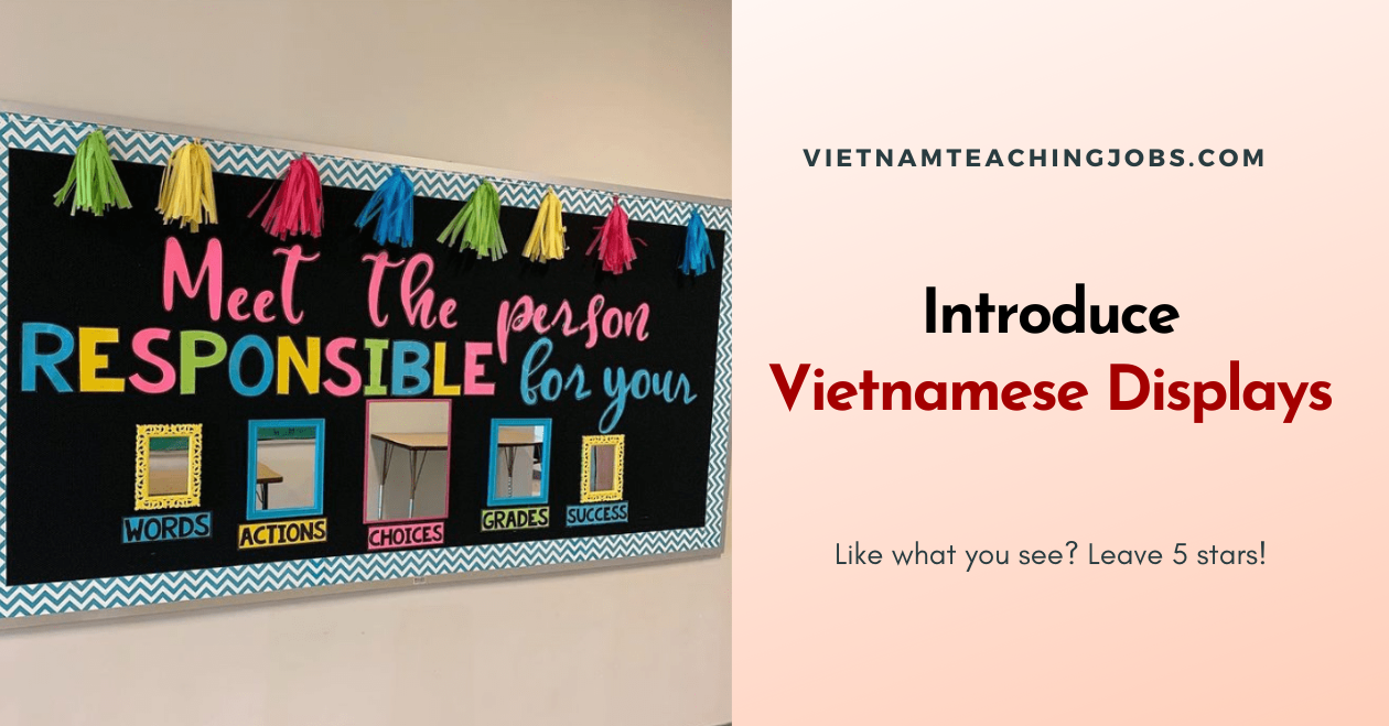 Introduce Vietnamese Displays - Vietnam Teaching Jobs