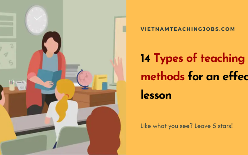 14 Types of teaching methods for an effective lesson