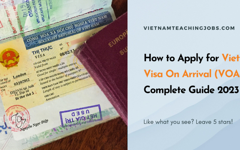 Vietnam Visa on Arrival (Vietnam Voa) 2023: How to Apply