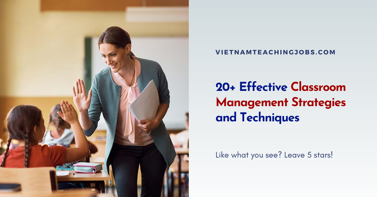 20 Effective Classroom Management Strategies And Techniques