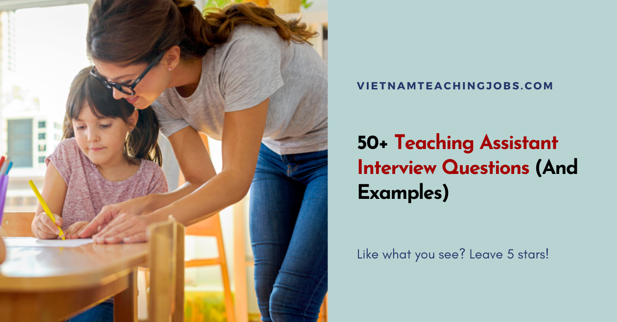 50 Teaching Assistant Interview Questions And Examples 