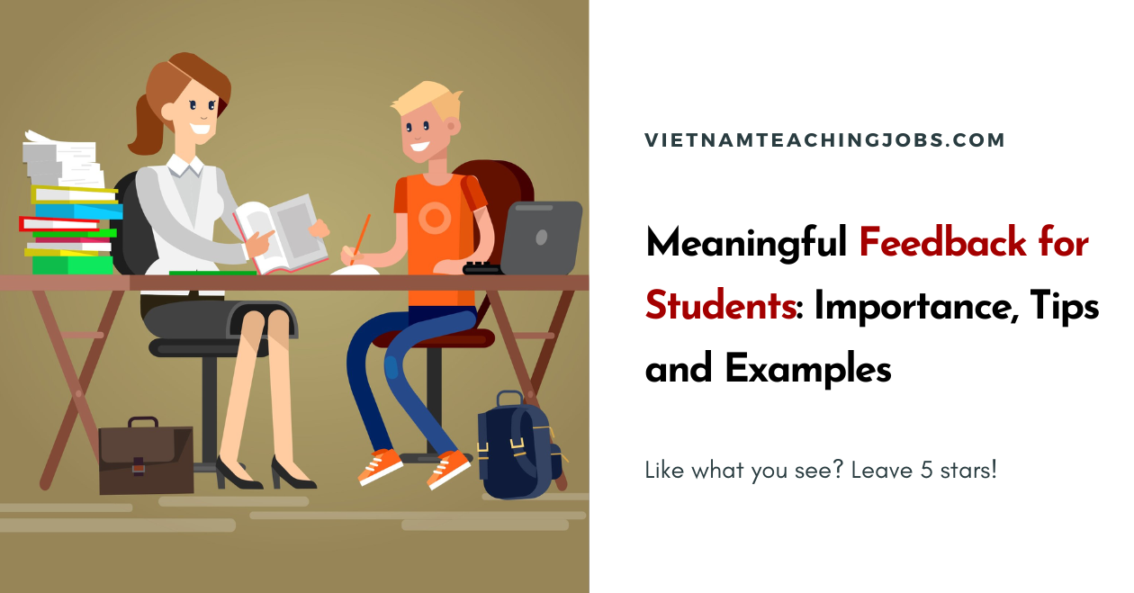 Meaningful Feedback for Students: Importance, Tips and Examples