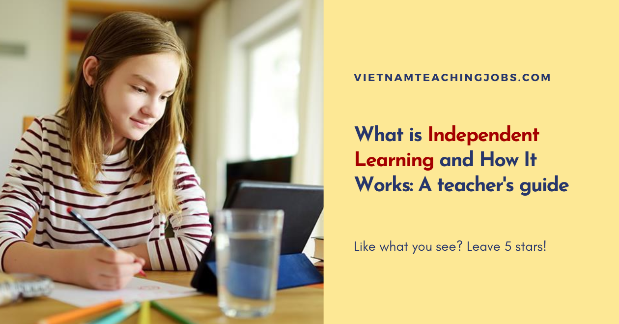 what-is-independent-learning-and-how-it-works-a-teacher-s-guide