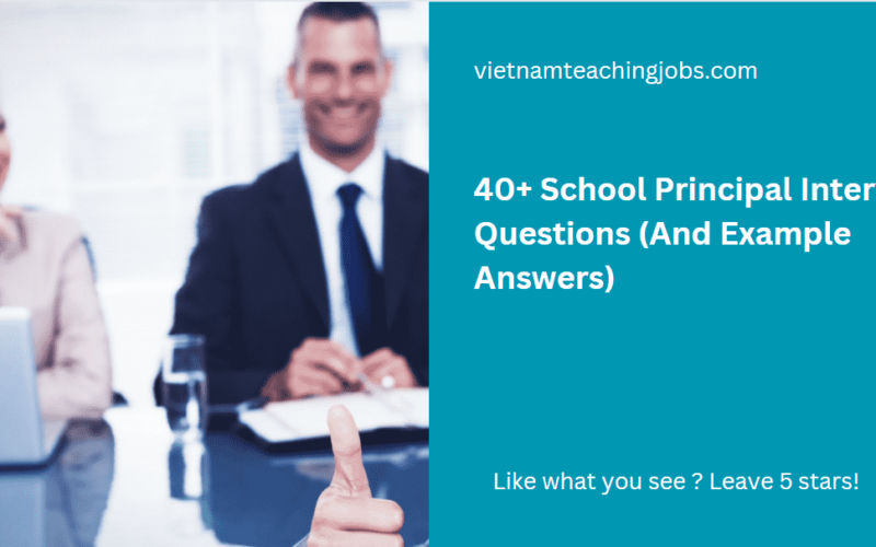40+ School Principal Interview Questions (And Example Answers)