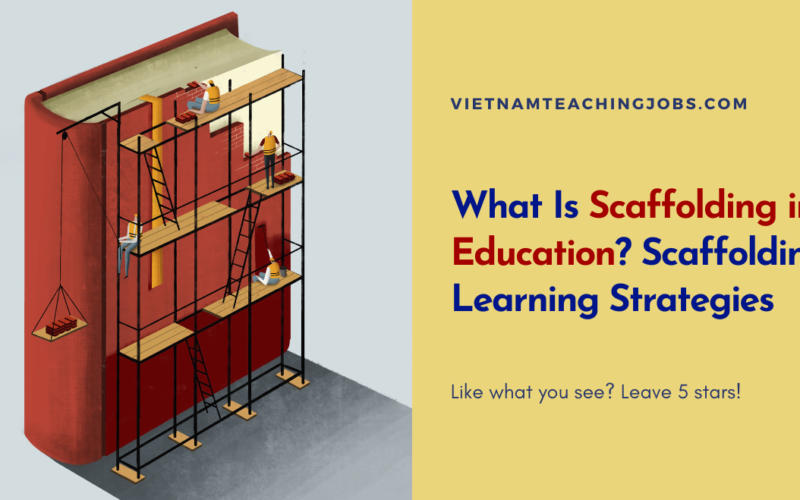 What Is Scaffolding in Education? Scaffolding Learning Strategies
