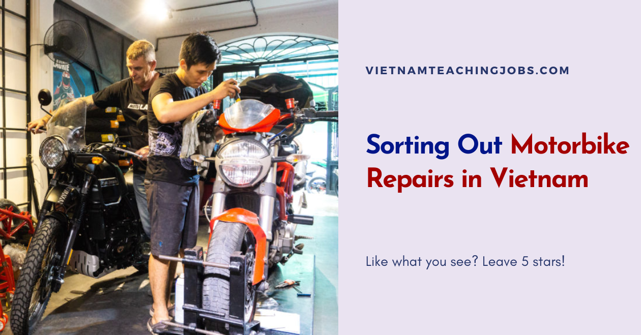 Sorting Out Motorbike Repairs in Vietnam