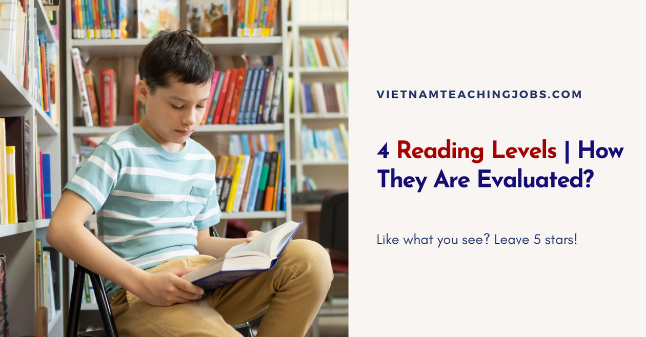 4 Reading Levels | How They Are Evaluated?