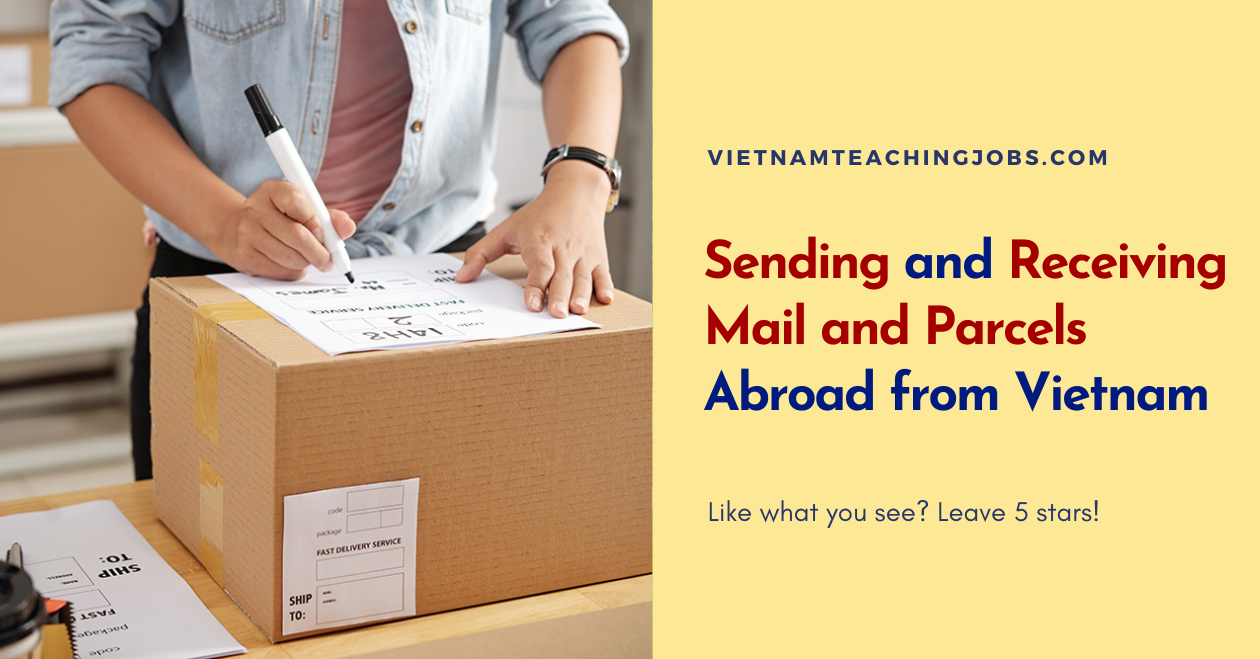 Sending and Receiving Mail and Parcels Abroad from Vietnam