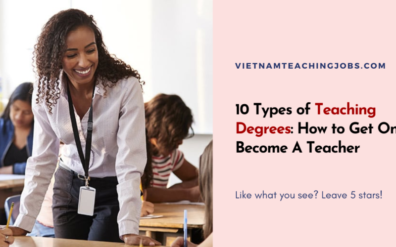 10 Types of Teaching Degrees: How to Get One & Become A Teacher