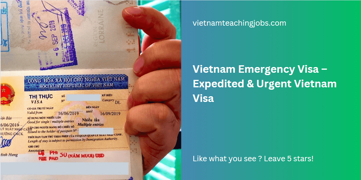 Vietnam Emergency Visa – Expedited & Urgent Vietnam Visa