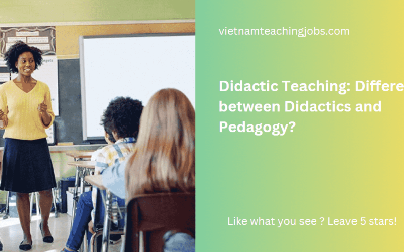 Didactic Teaching: Differences between Didactics and Pedagogy?