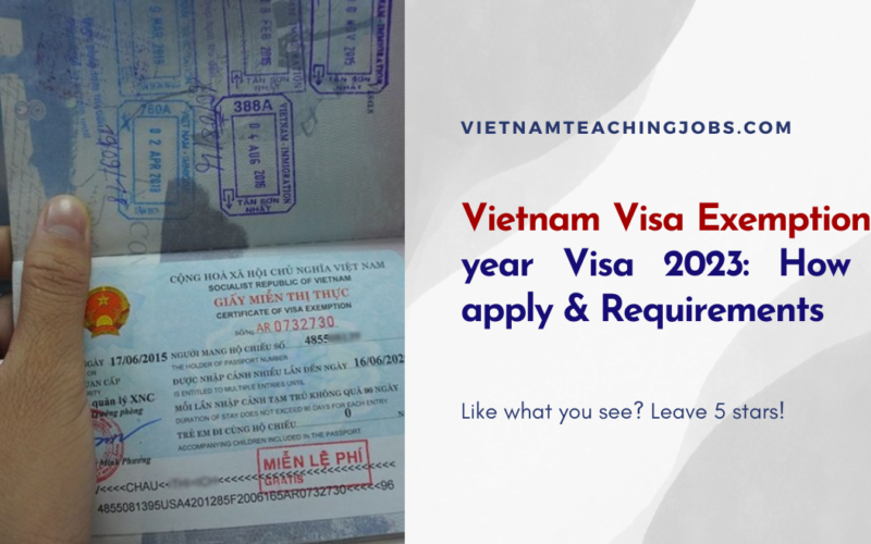 Vietnam Visa Exemption/5-year Visa 2023: How to apply & Requirements