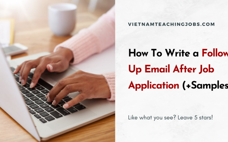 How To Write a Follow Up Email After Job Application (+Samples)
