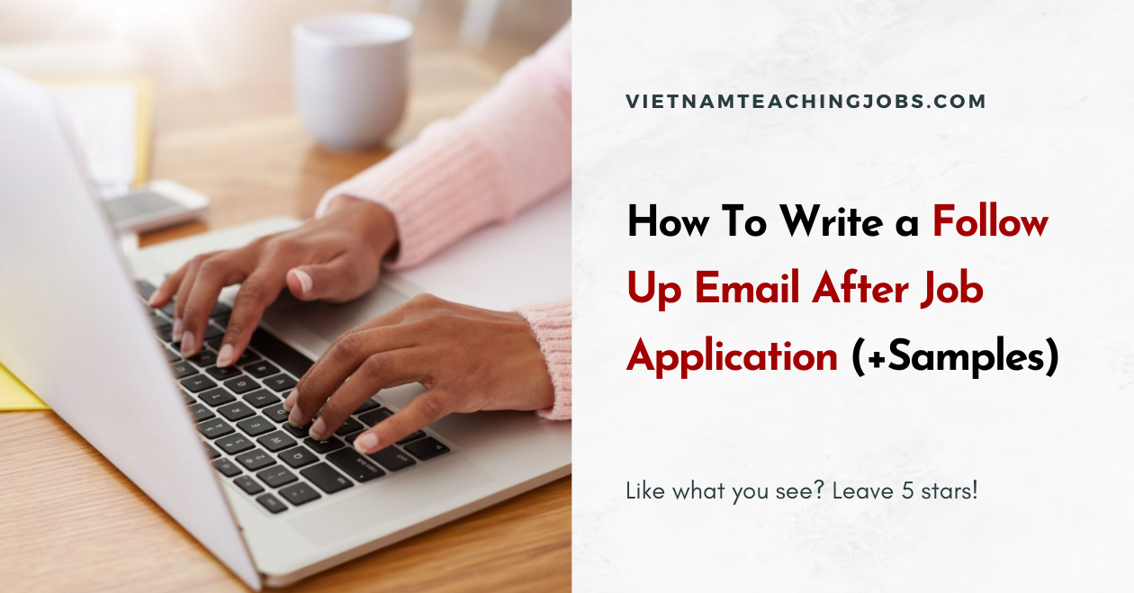 How To Write a Follow Up Email After Job Application (+Samples)