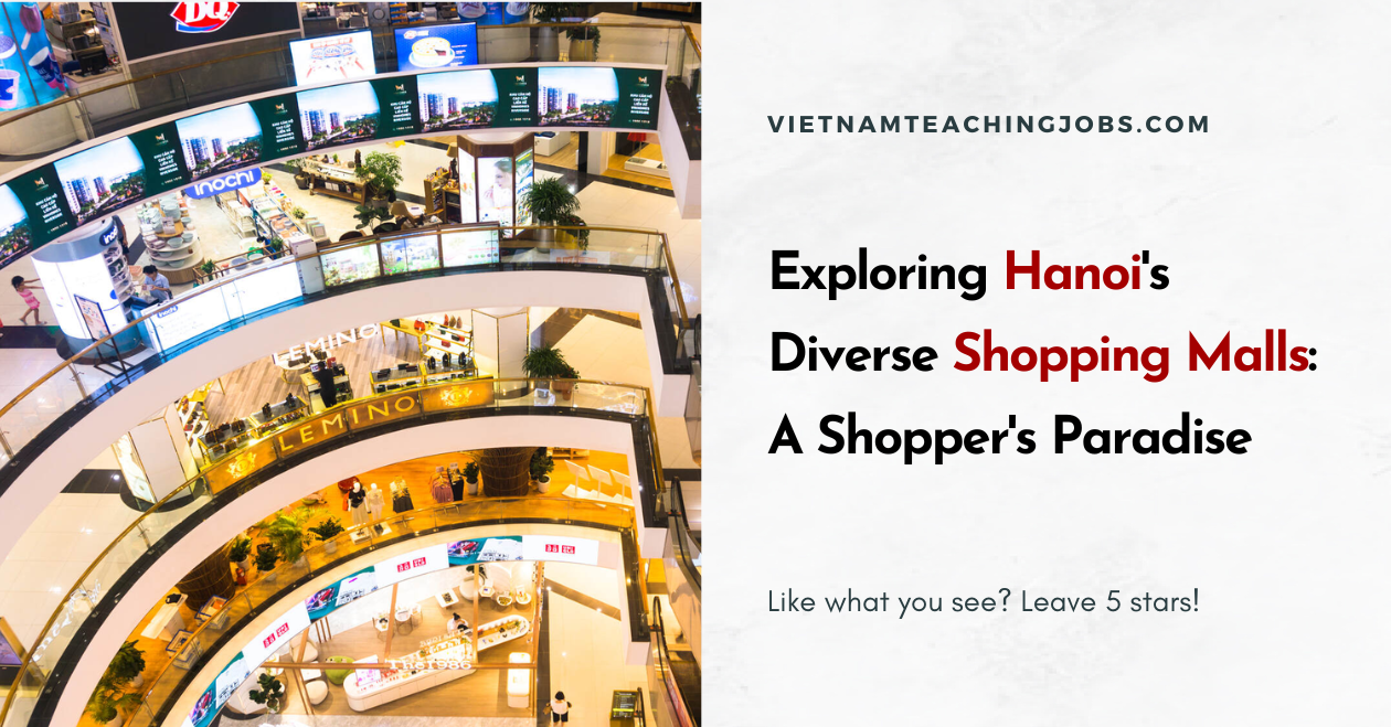 Exploring Hanoi's Diverse Shopping Malls: A Shopper's Paradise