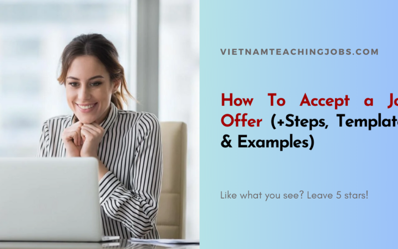 How To Accept a Job Offer (+Steps, Templates & Examples)
