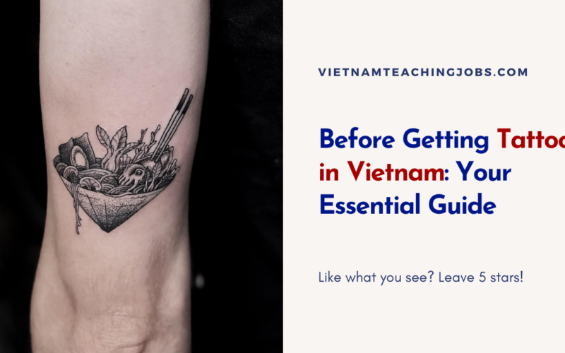 Before Getting Tattoos in Vietnam: Your Essential Guide