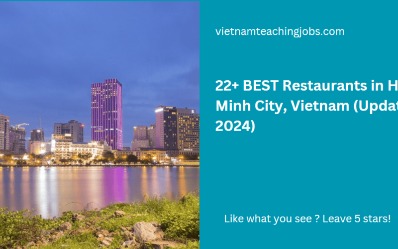 22+ BEST Restaurants in Ho Chi Minh City, Vietnam (Updated 2024)