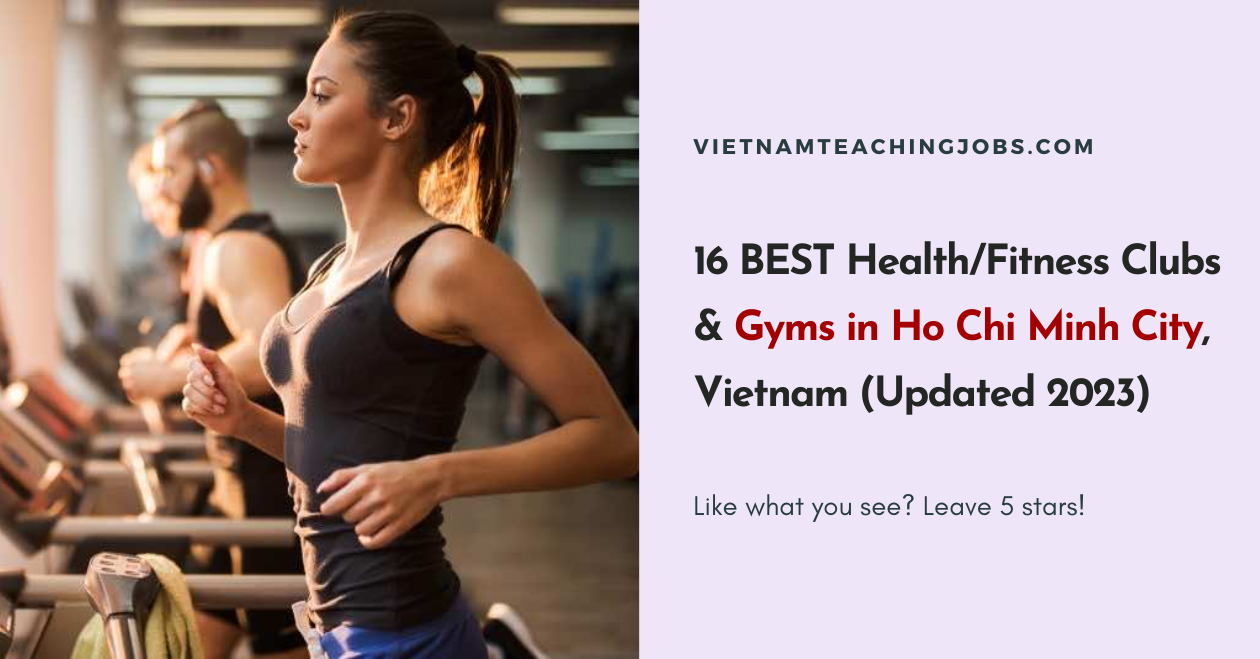 16 BEST Health/Fitness Clubs & Gyms in Ho Chi Minh City, Vietnam (Updated 2023)