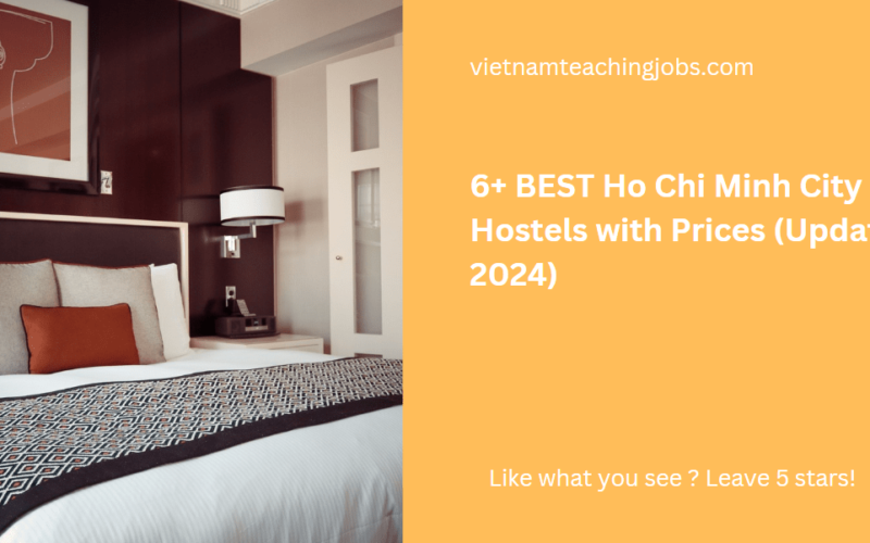6+ BEST Ho Chi Minh City Hostels with Prices (Updated 2024)